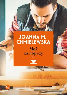 Mąż zastępczy - Outlet - Chmielewska Joanna M.