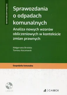 Sprawozdania o odpadach komunalnych - Małgorzata Brzóska, Tomasz Kaczmarek