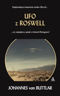 UFO z Roswell - Johannes von Buttlar