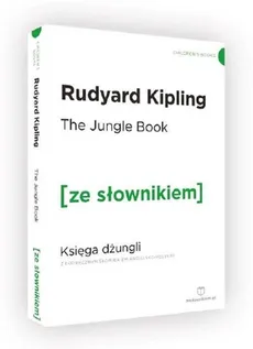 The Jungle Book Księga Dżungli z podręcznym słownikiem angielsko-polskim - Rudyard Kipling