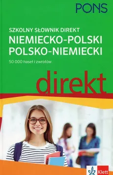 PONS Szkolny słownik niemiecko-polski polsko-niemiecki direkt - Outlet - Urszula Czerska, Ulrich Heibe, Luiza Śmidowicz