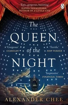 The Queen of the Night - Outlet - Alexander Chee