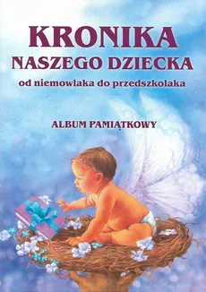 Kronika naszego dziecka