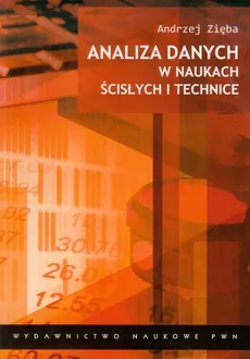 Analiza danych w naukach ścisłych i technice - Andrzej Zięba