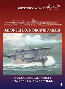 Japoński lotniskowiec Akagi - Outlet - Grzegorz Nowak