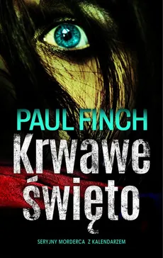 KRWAWE ŚWIĘTO - Paul Finch