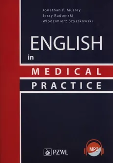 English in Medical Practice - Outlet - Murray Jonathan P., Jerzy Radomski, Włodzimierz Szyszkowski
