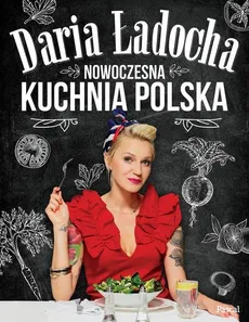 Nowoczesna kuchnia polska - Outlet - Daria Ładocha