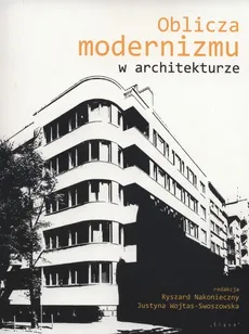 Oblicza modernizmu w architekturze - Outlet