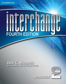 Interchange 2 Workbook - Jonathan Hull, Susan Proctor, Richards Jack C.