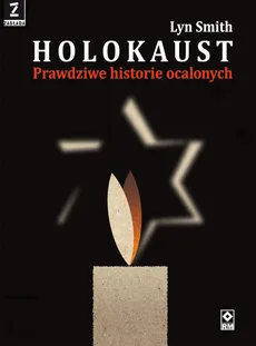 Holokaust Prawdziwe historie - Outlet - Lyn Smith