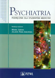 Psychiatria Podręcznik dla studentów medycyny