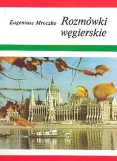 Rozmówki węgierskie - Eugeniusz Mroczko