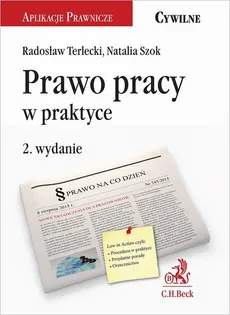 Prawo pracy w praktyce. Wydanie 2 - Natalia Szok, Radosław Terlecki