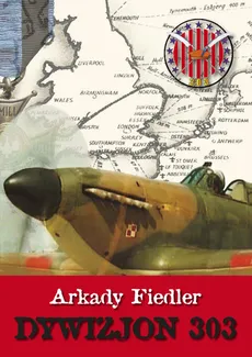 Dywizjon 303 - Outlet - Arkady Fiedler