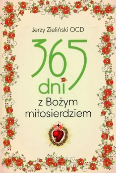 365 dni z Bożym Miłosierdziem - Jerzy Zieliński