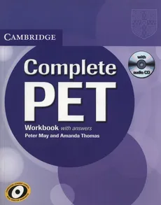 Complete PET Workbook with answers + CD - Amanda Thomas, Peter May