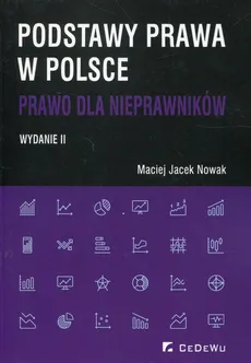 Podstawy prawa w Polsce - Outlet - Nowak Maciej Jacek