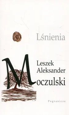 Lśnienia - Outlet - Moczulski Leszek Aleksander