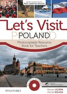 Let’s Visit Poland. Photocopiable Resource Book for Teachers - Outlet - Michał Kolasa, Roman Ociepa