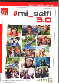 Lecturas faciles en espanol #mi_selfi 3.0 - Faller Eija Horvath, Fernandez Herrero Cristina