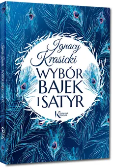 Wybór bajek i satyr - Ignacy Krasicki