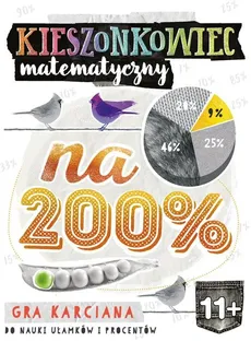 Kieszonkowiec matematyczny Na 200% (11+) - Bożena Dybowska, Anna Grabek