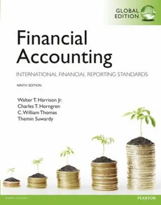 Financial Accounting: Global Edition : International Financial Reporting Standards - Themin Suwardy, Bill Thomas