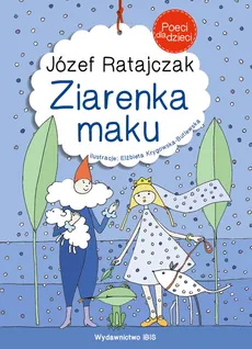 Poeci dla dzieci Ziarenka maku - Outlet - Józef Ratajczak