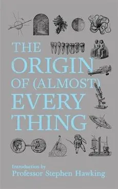 New Scientist: The Origin of (almost) Everything - Stephen Hawking, Graham Lawton