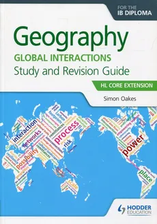 Geography for the IB Diploma Study and Revision Guide - Simon Oakes