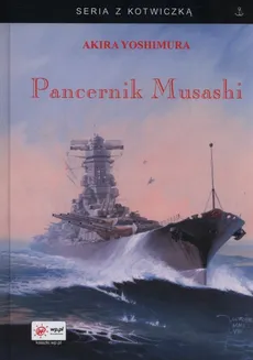 Pancernik Musashi - Outlet - Akira Yoshimura