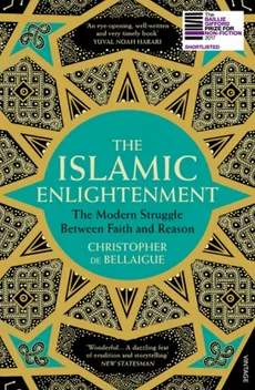 The Islamic Enlightenment - Bellaigue Christopher de