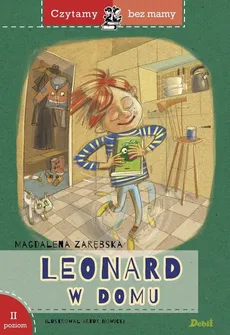 Leonard w domu - Czytamy bez mamy, poziom II - Zarębska Magdalena