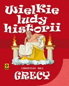 Grecy Wielkie ludy historii - Outlet - Christian Hill