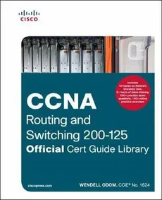 CCNA Routing and Switching 200-125 Official Cert Guide Library - Outlet - Wendell Odom