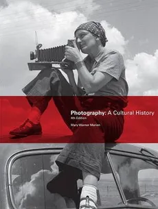Photography: A Cultural History - Outlet - Marien Mary Warner