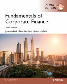Fundamentals of Corporate Finance with MyFinanceLab, Global Edition - Peter DeMarzo, Jarrad Harford