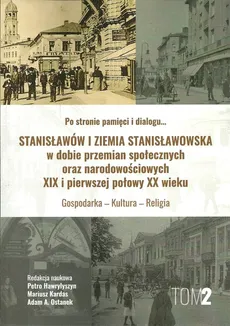 Stanisławów i ziemia stanisławowska w dobie w dobie przemian społecznych oraz narodowościowych - Outlet