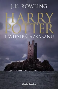 Harry Potter i więzień Azkabanu cz.e. - Rowling Joanne