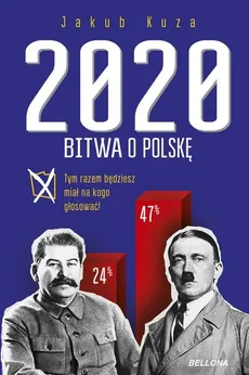 Bitwa o Polskę 2020 - Kuza Jakub