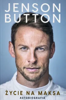 Życie na maksa Autobiografia - Outlet - Jenson Button