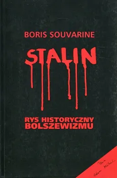 Stalin Rys historyczny bolszewizmu - Outlet - Boris Souvarine