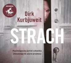 Strach - Dirk Kurbjuweit