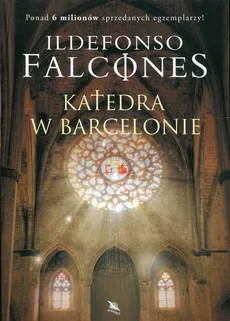 Katedra w Barcelonie - Ildefonso Falcones