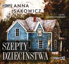 Szepty dzieciństwa - Anna Sakowicz