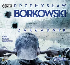 Zakładnik - Przemysław Borkowski