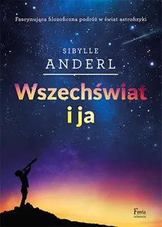 Wszechświat i ja - Outlet - Sibylle Anderl