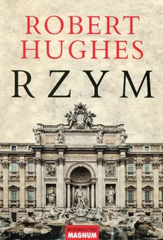 Rzym - Robert Hughes
