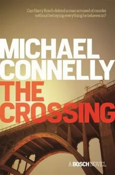 The Crossing - Michael Connlly
